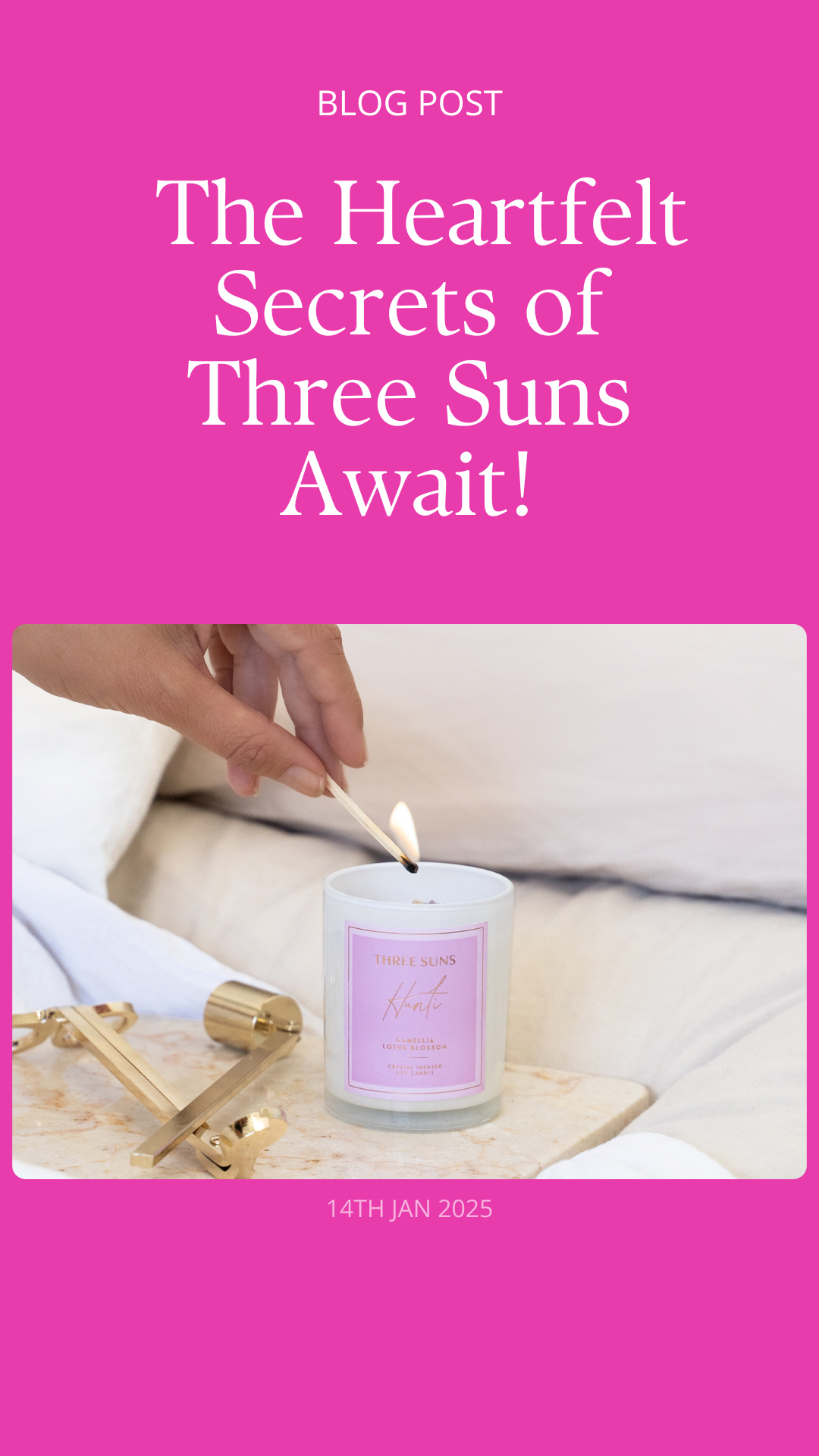 Heartfelt Secrets of Three Suns Awaits